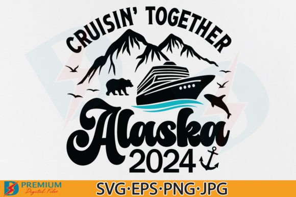 Alaska Cruise SVG: Graphics for T-Shirt Designs