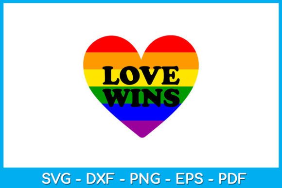Love Wins Flag SVG for Crafts and Graphics
